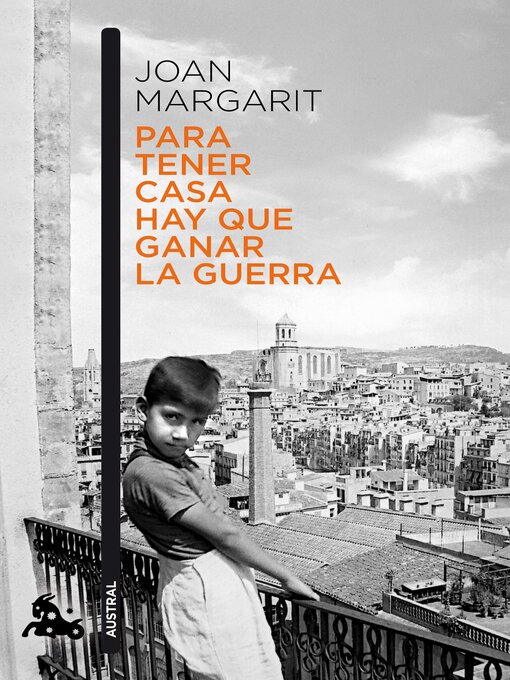 Title details for Para tener casa hay que ganar la guerra by Joan Margarit - Available